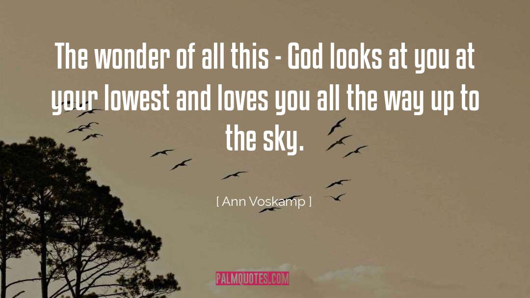 The Sky quotes by Ann Voskamp