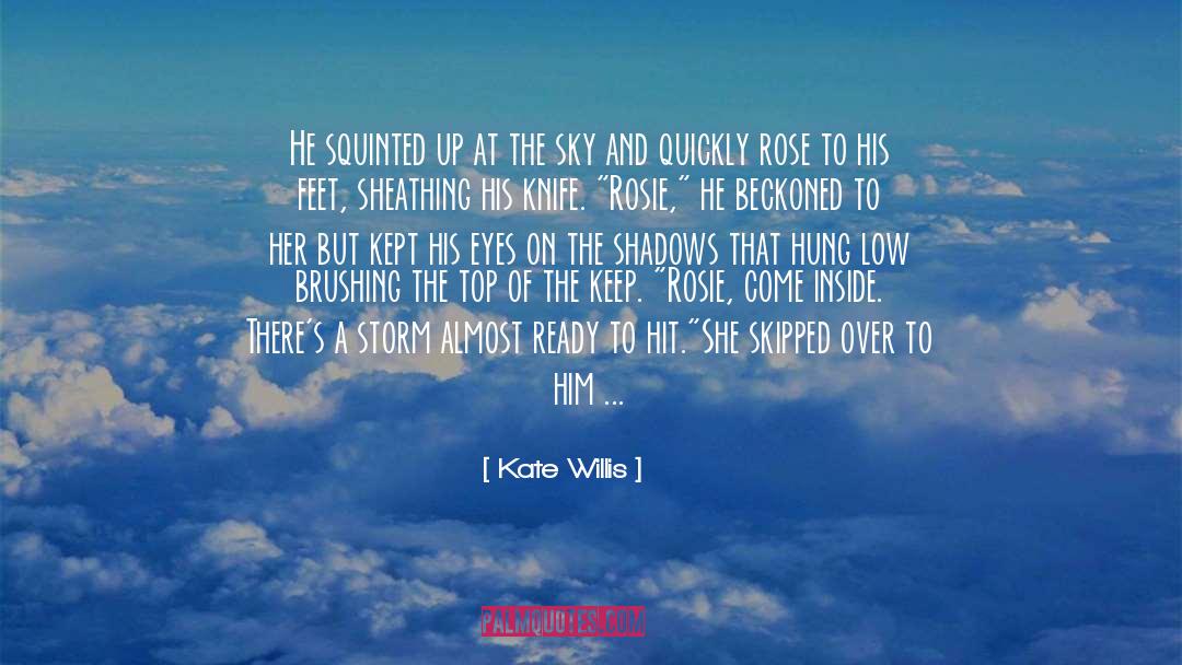 The Sky quotes by Kate Willis