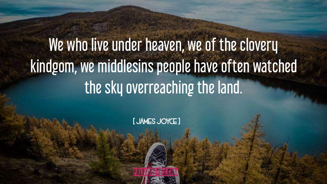 The Sky S The Limit quotes by James Joyce