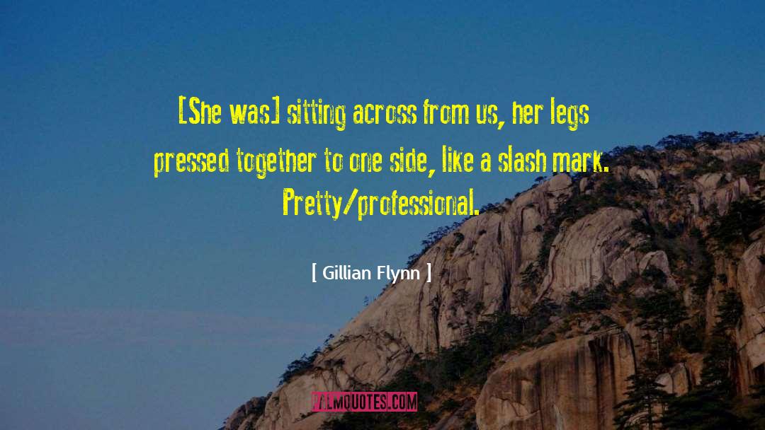 The Slash quotes by Gillian Flynn