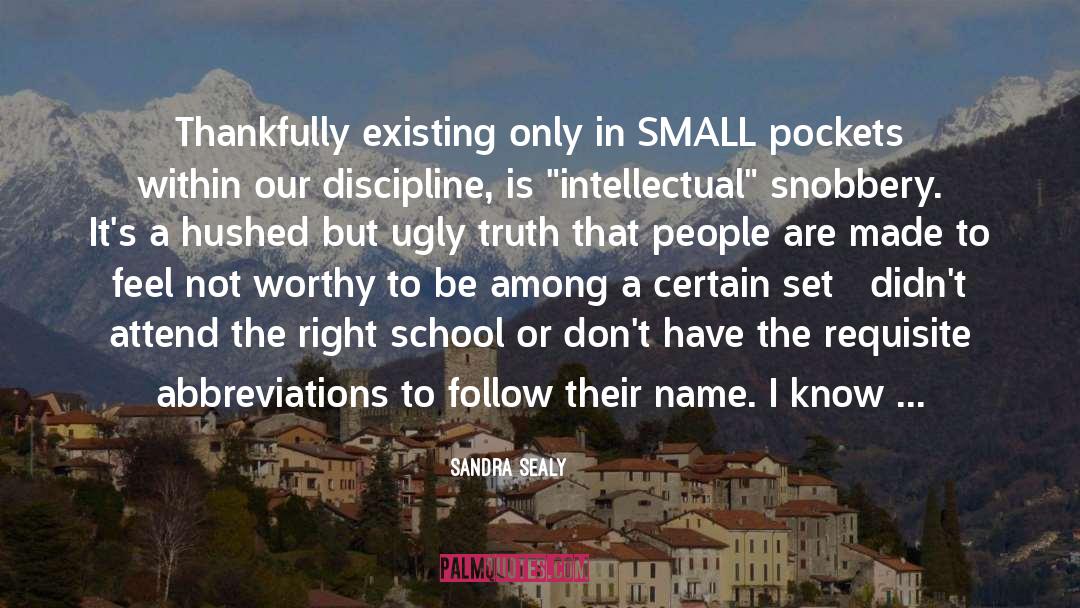 The Small Thing quotes by Sandra Sealy