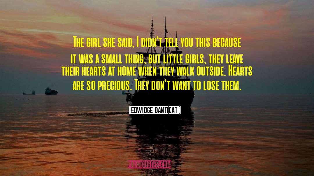 The Small Thing quotes by Edwidge Danticat