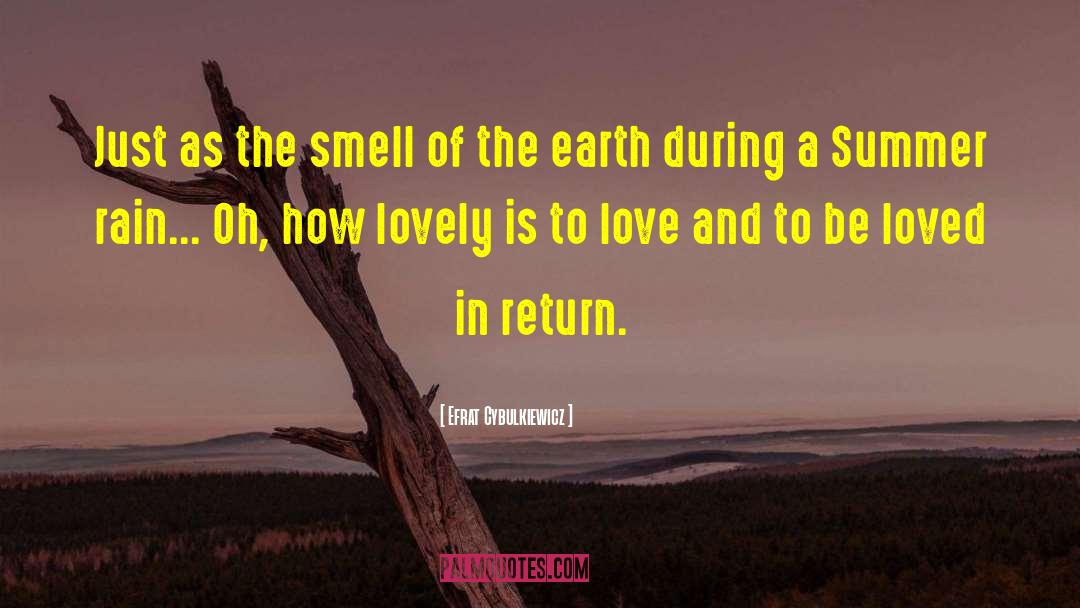 The Smell Of The Rain quotes by Efrat Cybulkiewicz