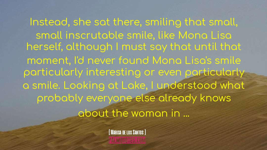 The Smile quotes by Marisa De Los Santos