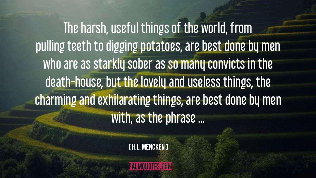 The Sober World Magazine quotes by H.L. Mencken