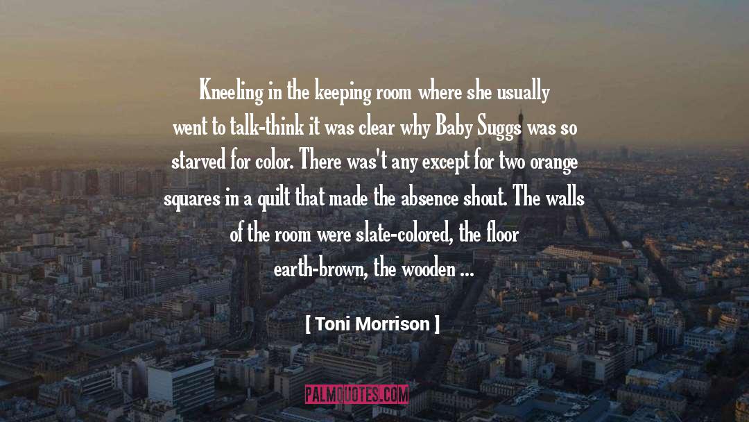 The Sober World quotes by Toni Morrison