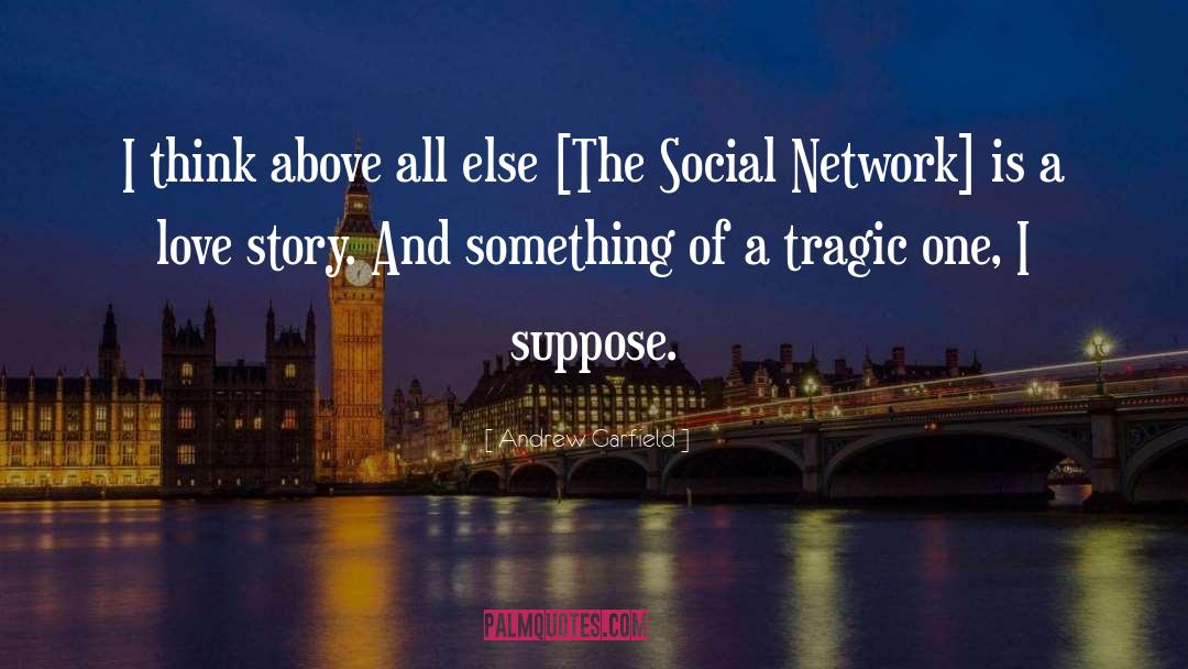 The Social Network quotes by Andrew Garfield