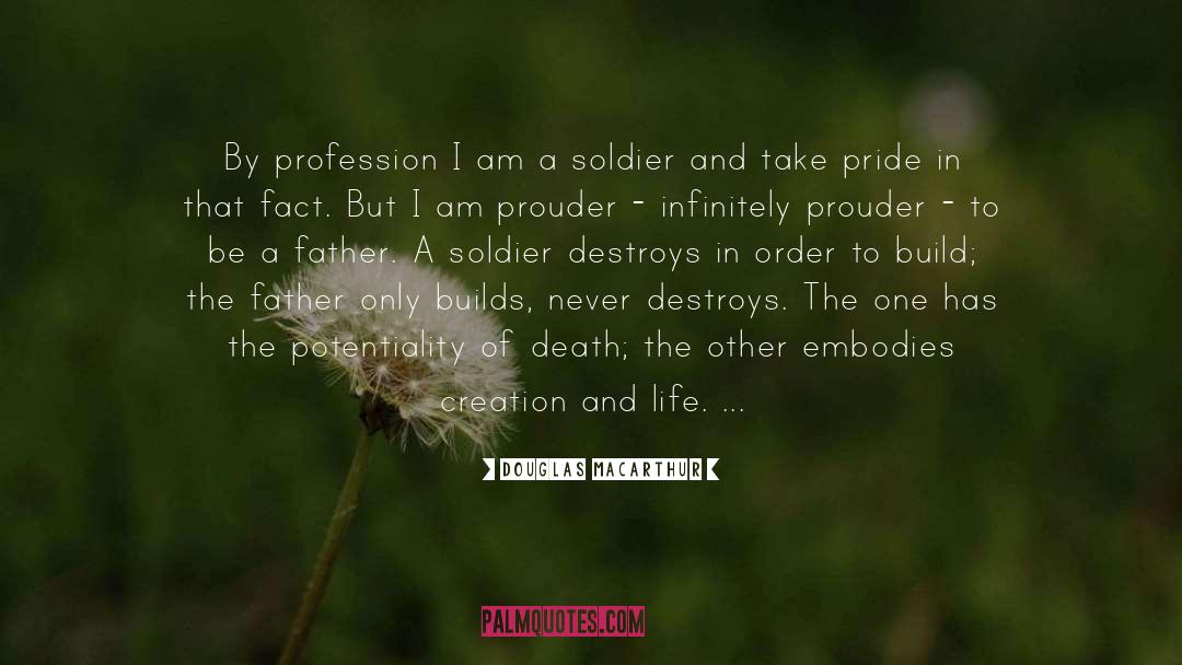 The Soldier Prince quotes by Douglas MacArthur