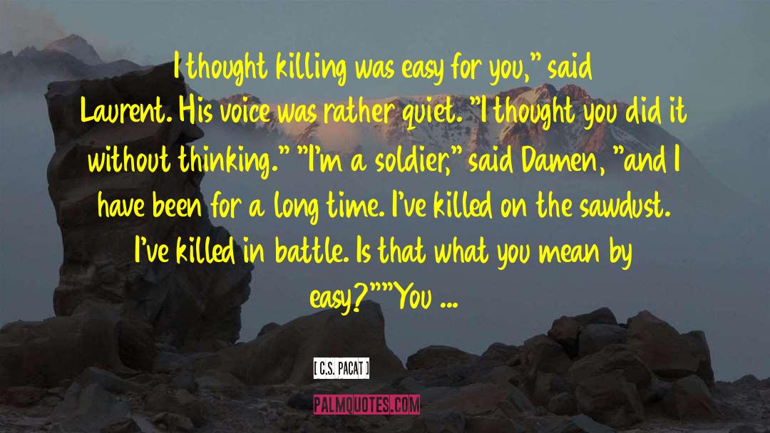 The Soldier S Cross quotes by C.S. Pacat