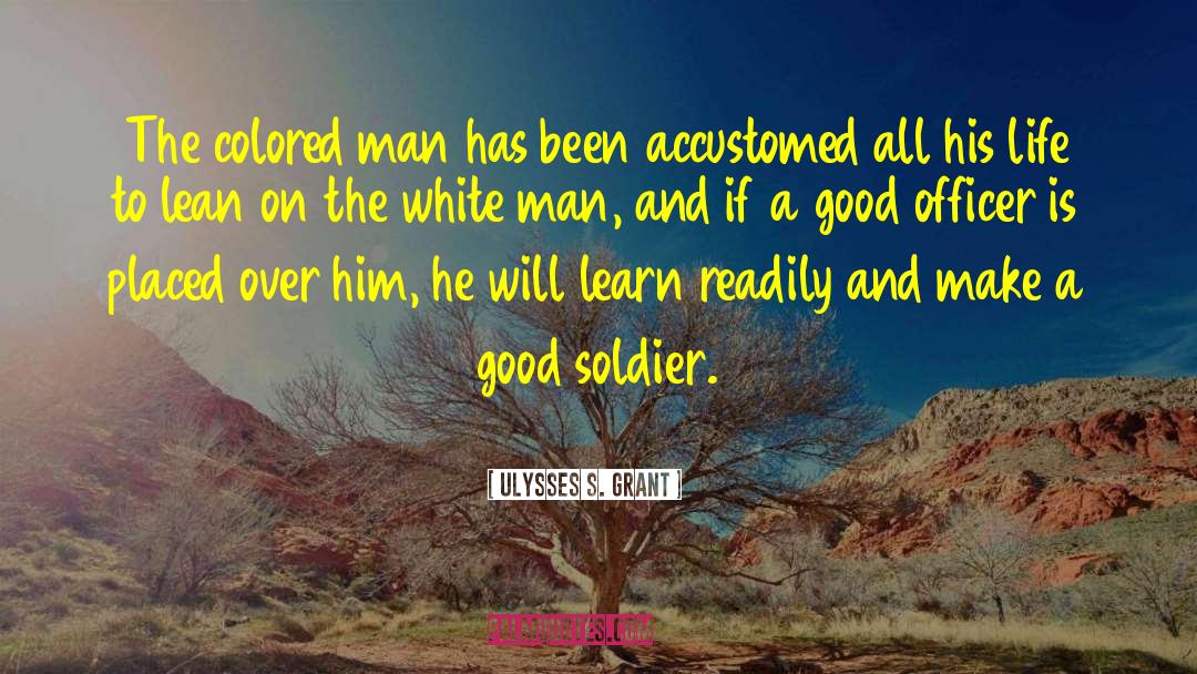 The Soldier S Cross quotes by Ulysses S. Grant