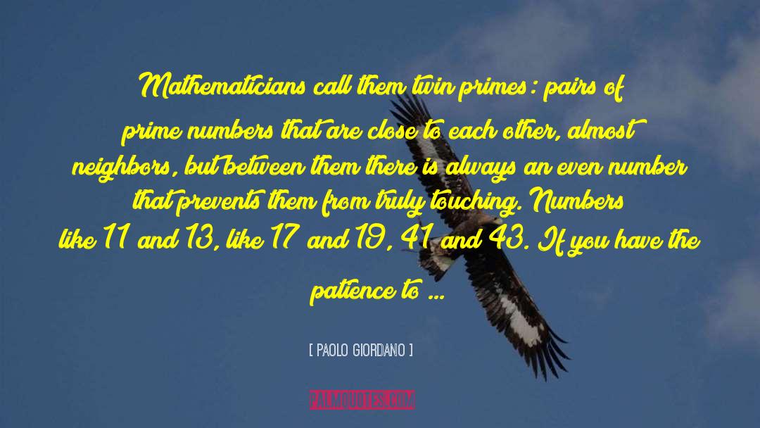 The Solitute Of Prime Numbers quotes by Paolo Giordano