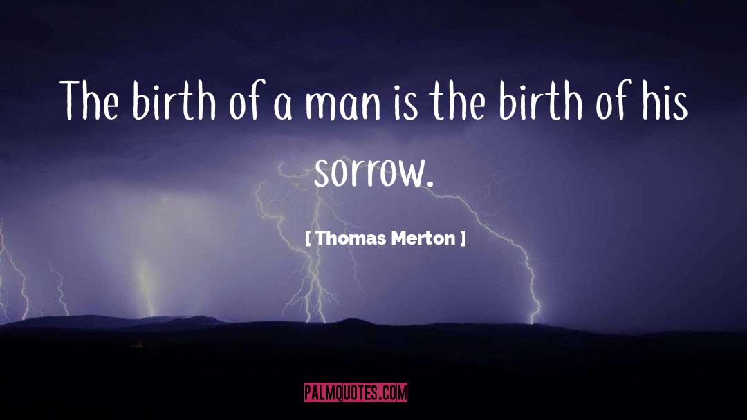 The Sorrow Of War quotes by Thomas Merton