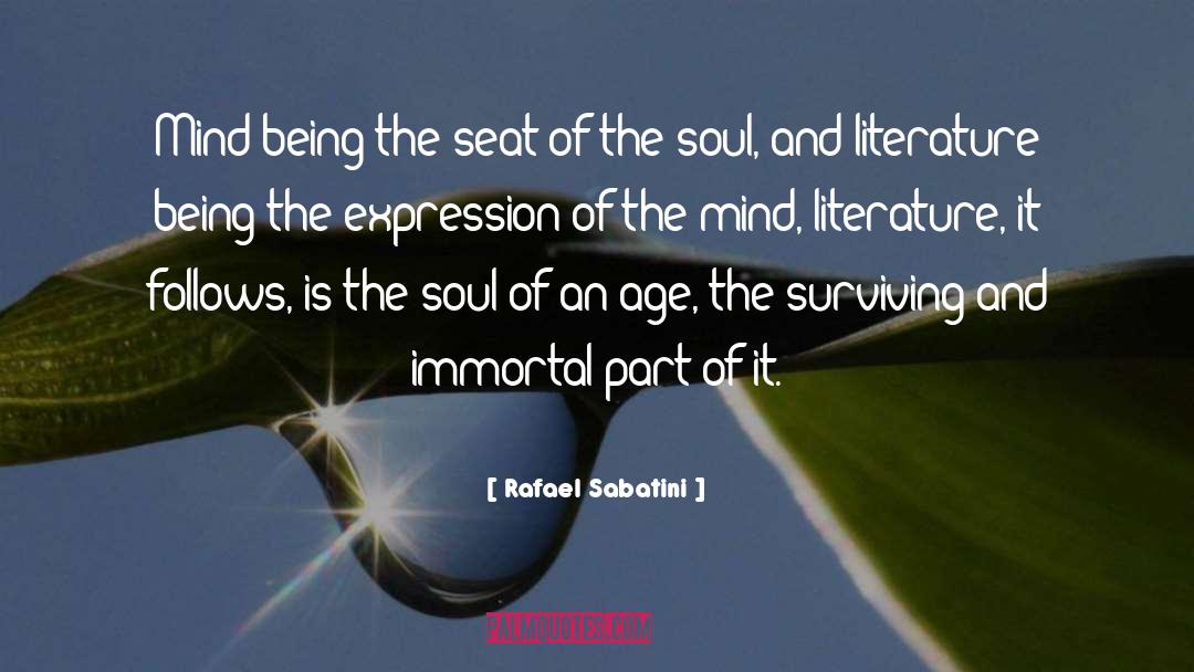 The Soul Is Soft quotes by Rafael Sabatini