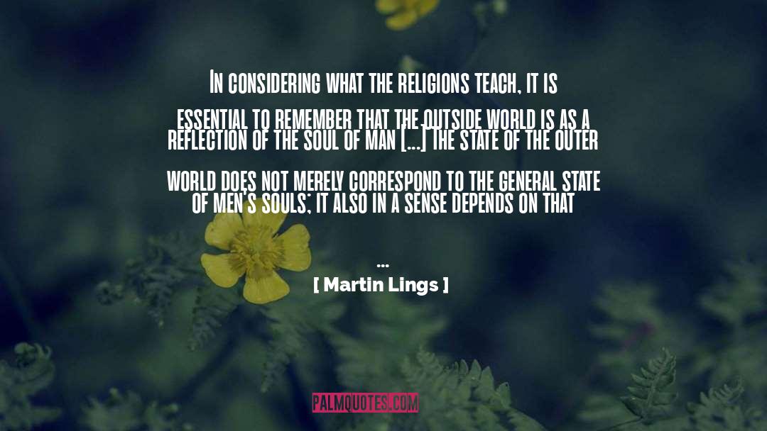 The Soul Is Soft quotes by Martin Lings