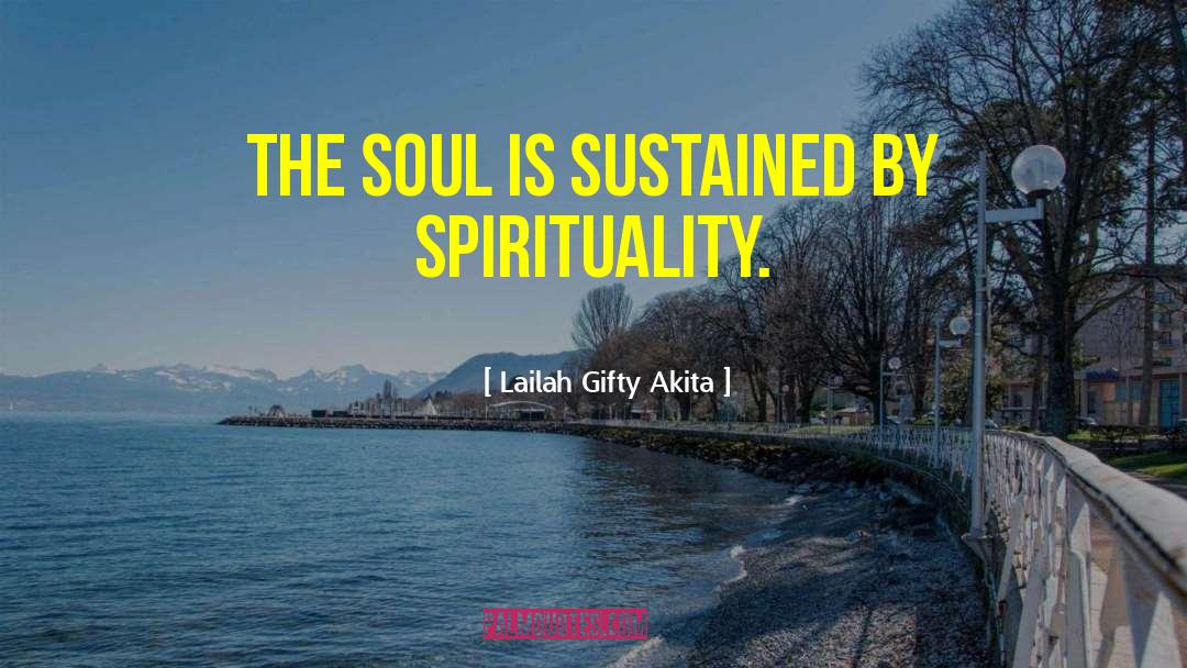 The Soul Is Soft quotes by Lailah Gifty Akita