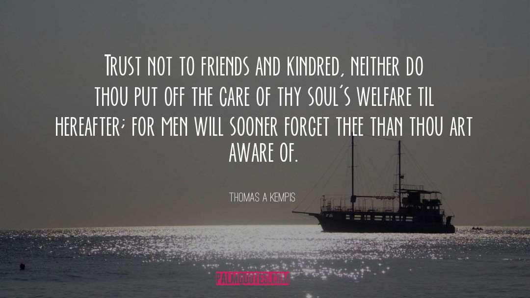 The Soul Wanderers quotes by Thomas A Kempis
