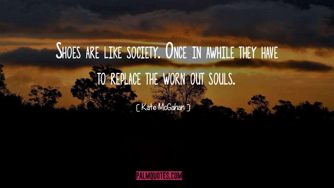 The Souls Cry quotes by Kate McGahan