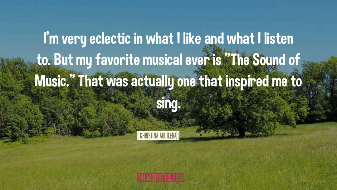 The Sound Of Music quotes by Christina Aguilera