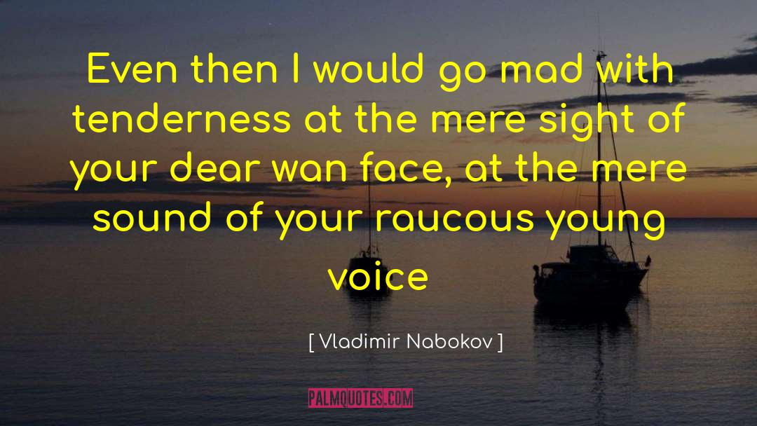 The Sound Of Your Thoughts quotes by Vladimir Nabokov
