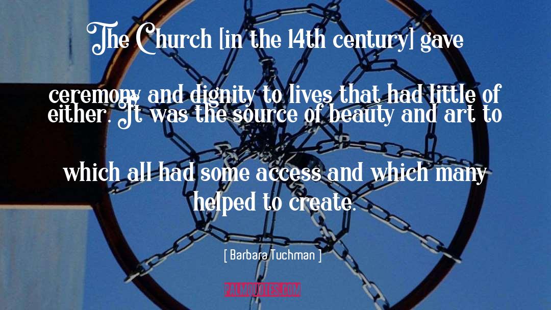 The Source Of Beauty quotes by Barbara Tuchman