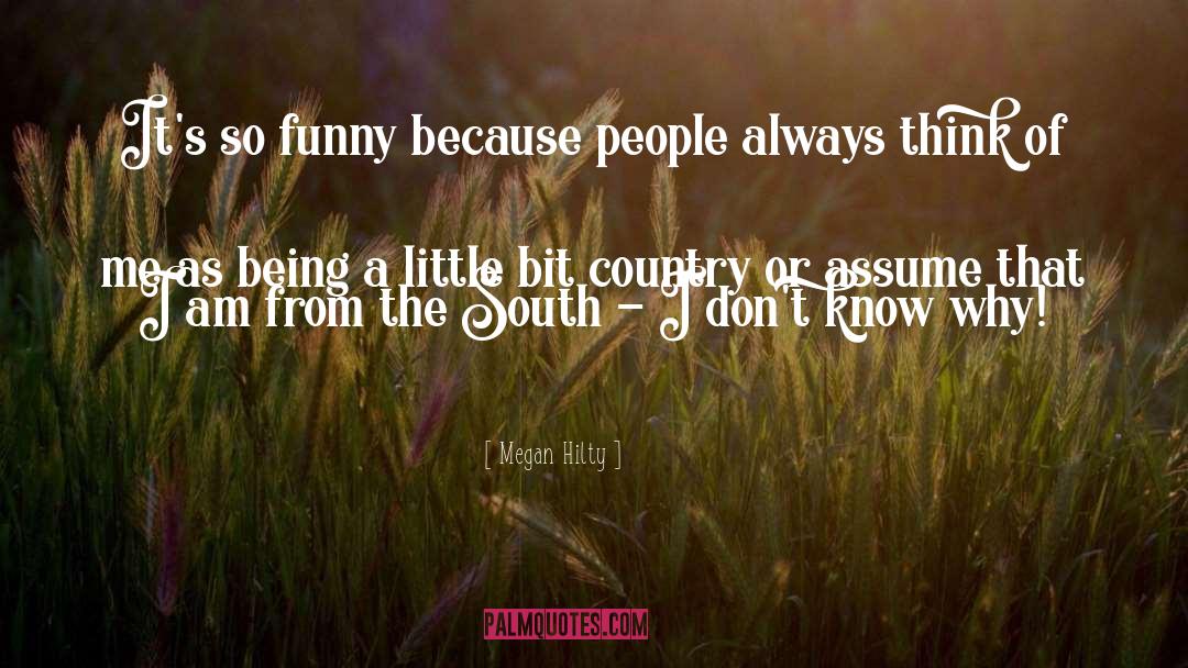 The South quotes by Megan Hilty