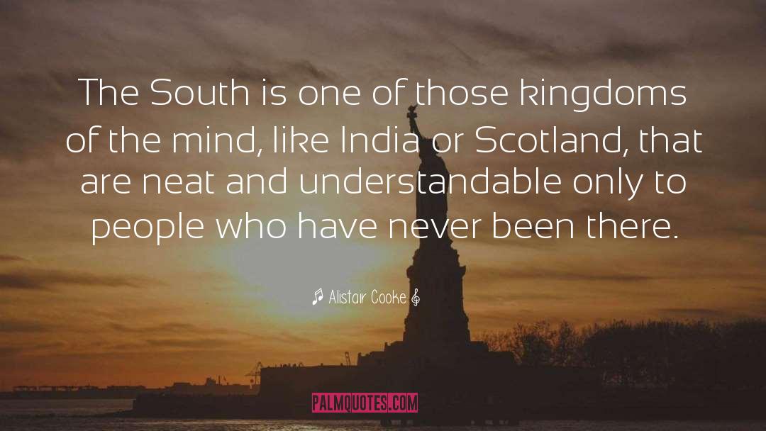 The South quotes by Alistair Cooke