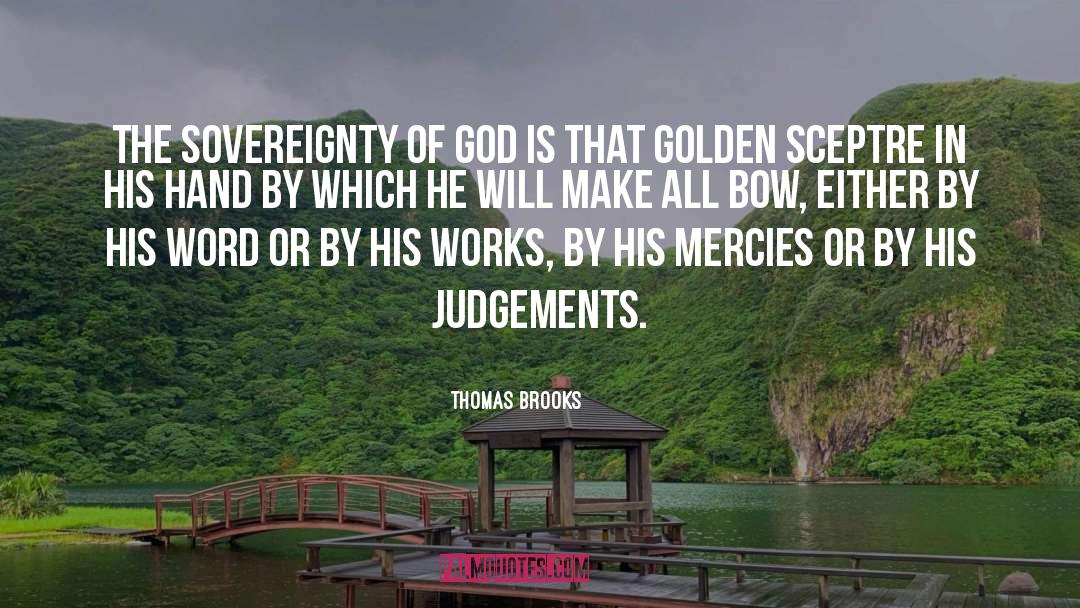 The Sovereignty Of God quotes by Thomas Brooks