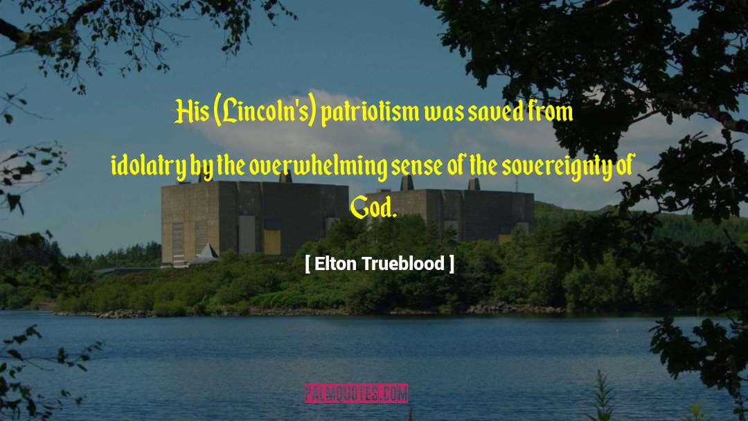The Sovereignty Of God quotes by Elton Trueblood
