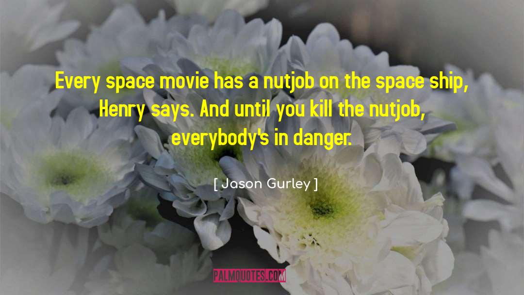 The Space Between Movie quotes by Jason Gurley