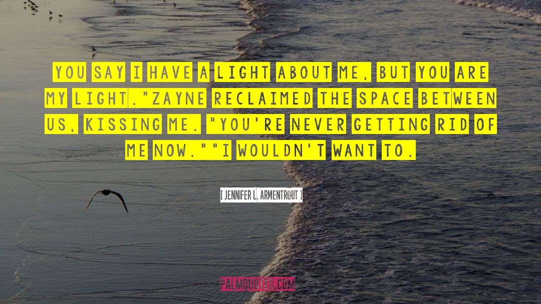 The Space Between quotes by Jennifer L. Armentrout