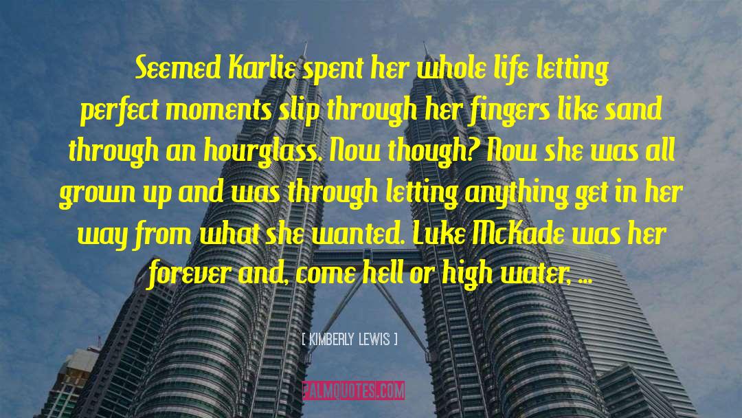 The Spanners Series quotes by Kimberly Lewis
