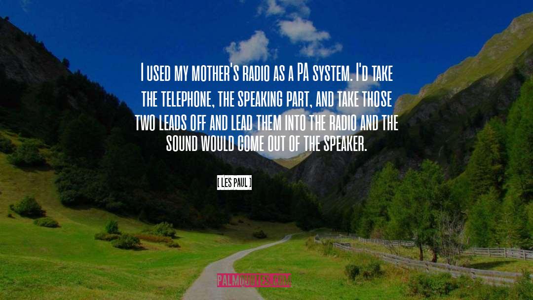 The Speaker quotes by Les Paul