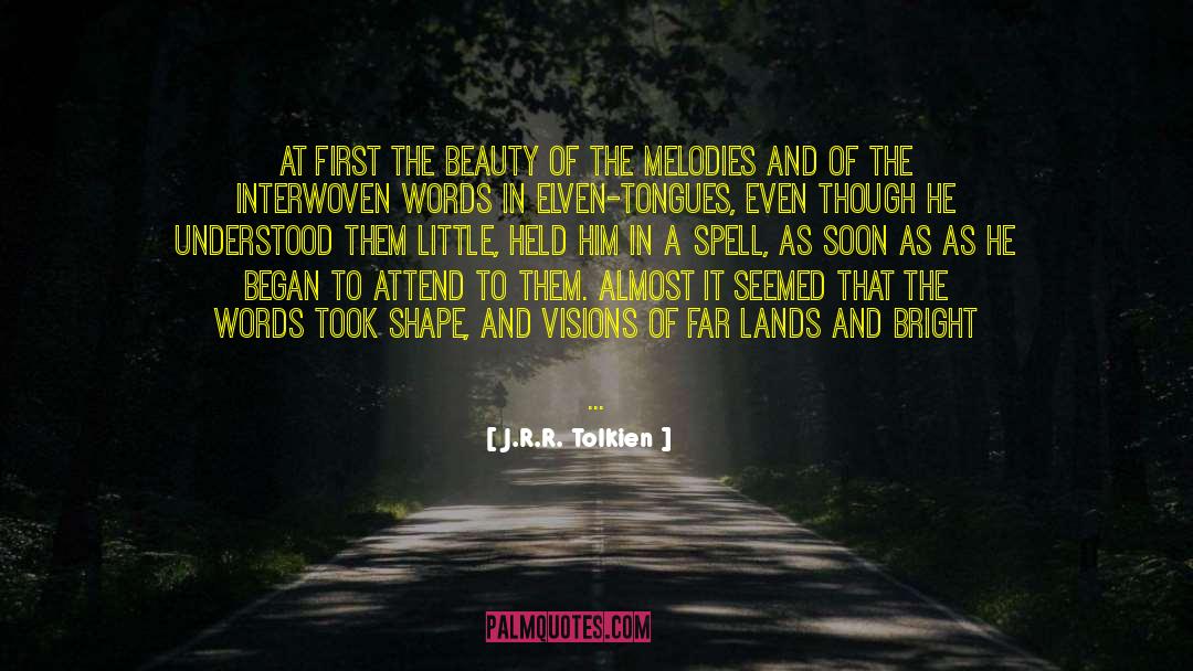 The Spell Of Rosette quotes by J.R.R. Tolkien