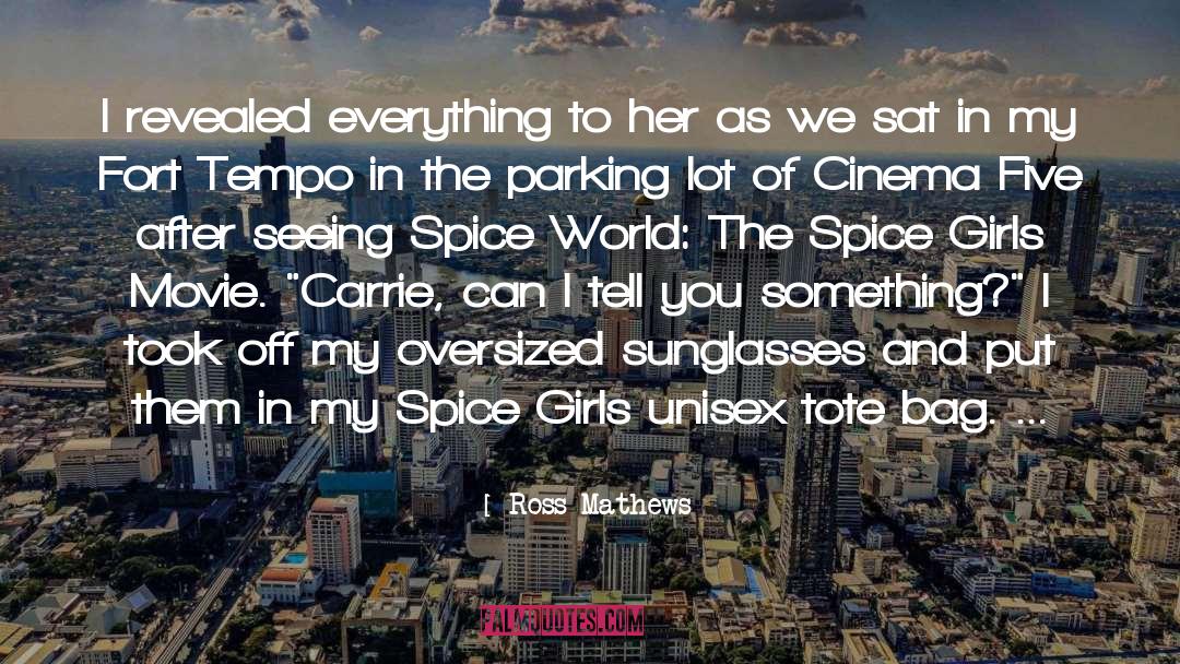 The Spice Girls quotes by Ross Mathews