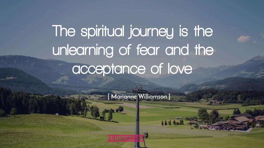 The Spiritual Journey quotes by Marianne Williamson