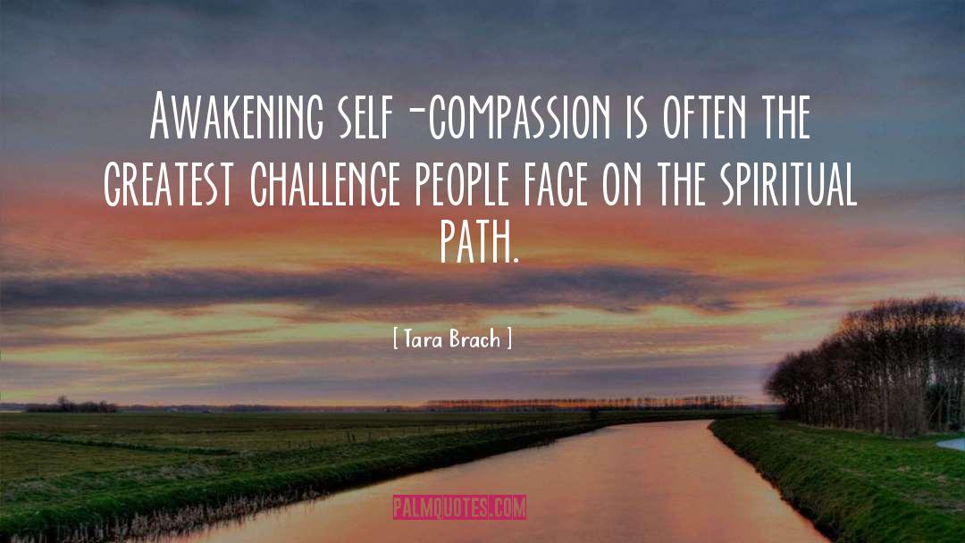 The Spiritual Path quotes by Tara Brach