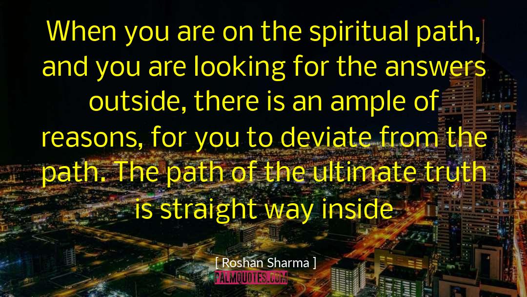 The Spiritual Path quotes by Roshan Sharma