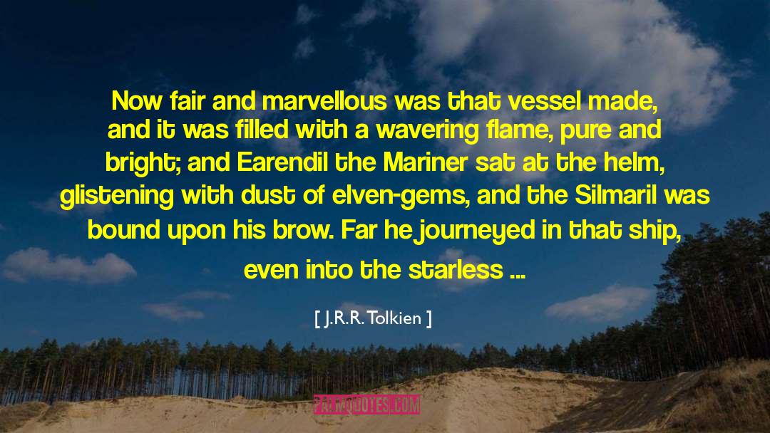 The Starless Sea quotes by J.R.R. Tolkien