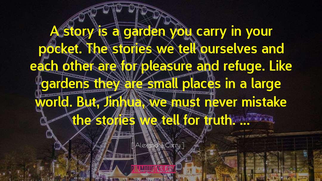 The Stories We Tell quotes by Alexandra Curry