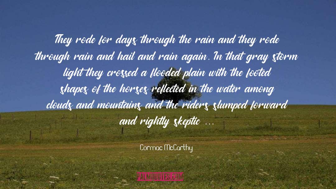 The Storm Of The Century quotes by Cormac McCarthy