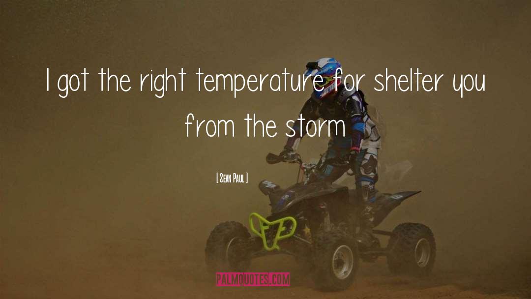 The Storm quotes by Sean Paul