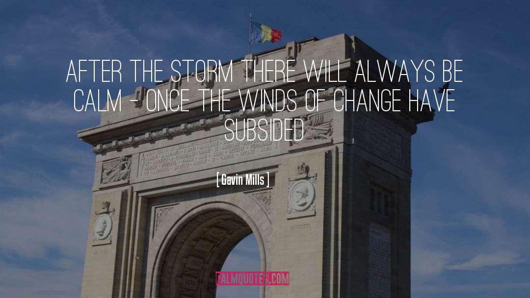 The Storm quotes by Gavin Mills