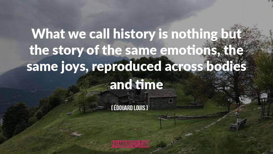 The Story Of quotes by Édouard Louis