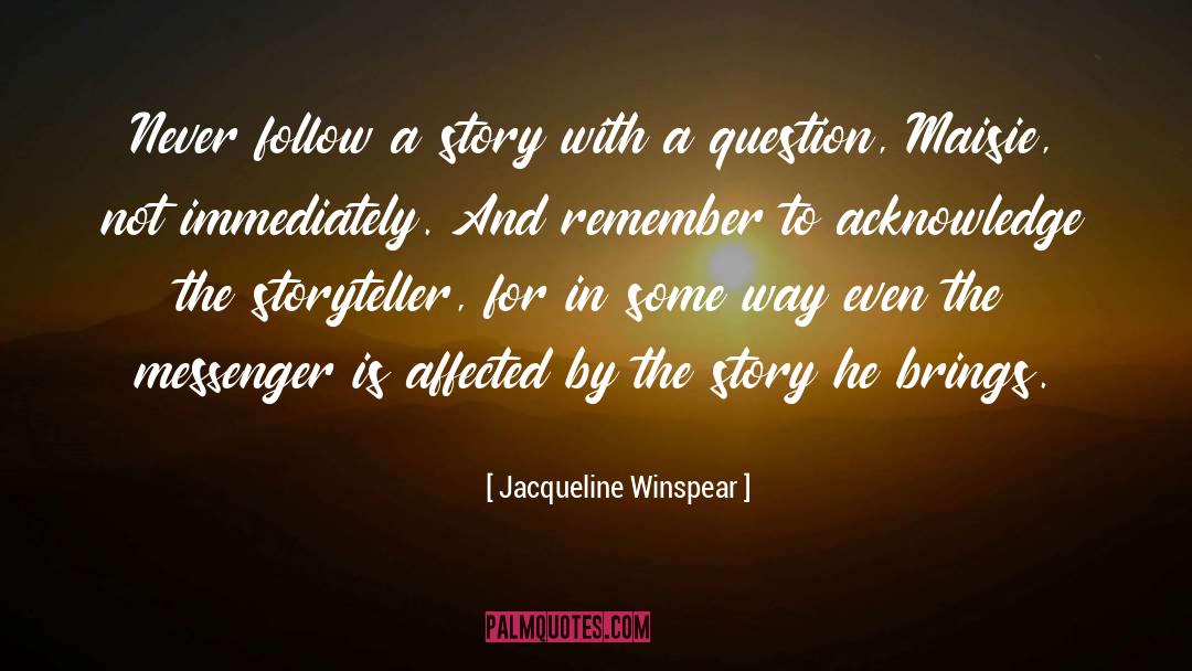 The Storyteller quotes by Jacqueline Winspear