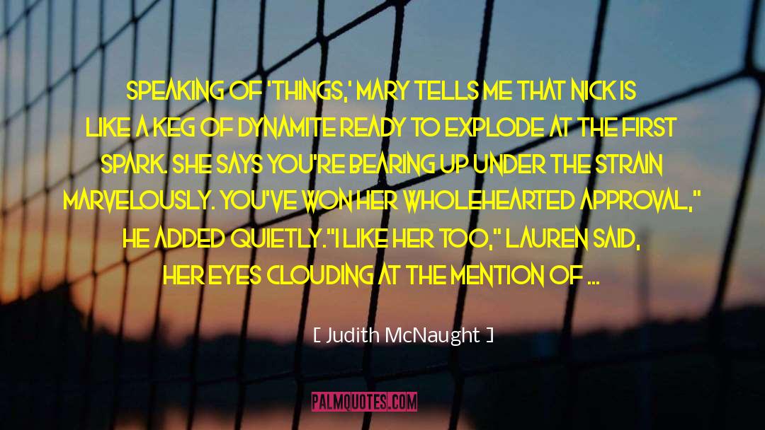 The Strain quotes by Judith McNaught