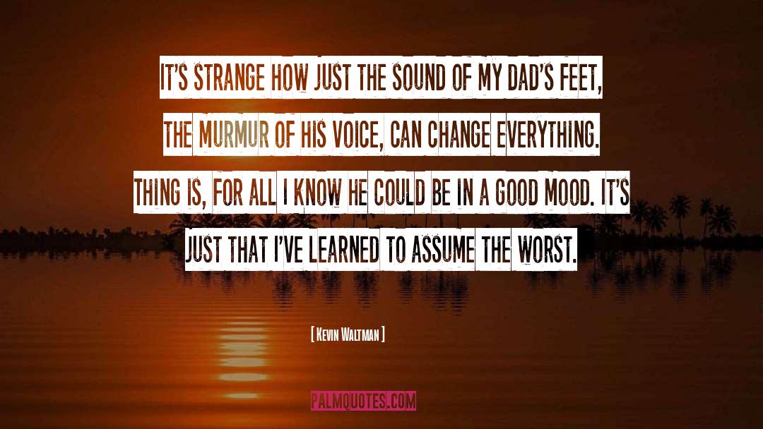 The Strange Power quotes by Kevin Waltman