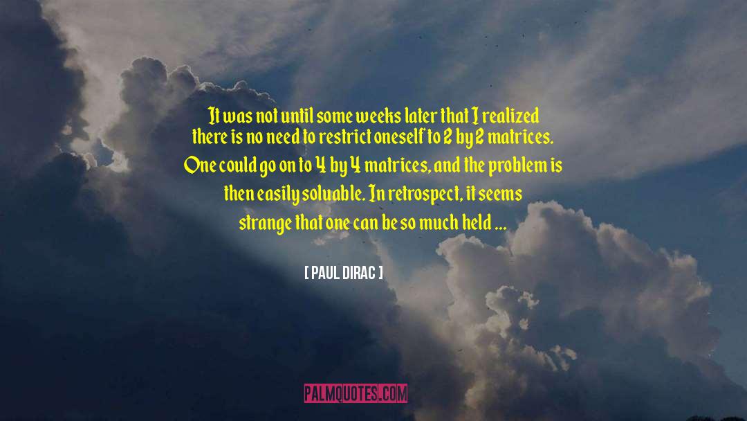 The Strange Power quotes by Paul Dirac