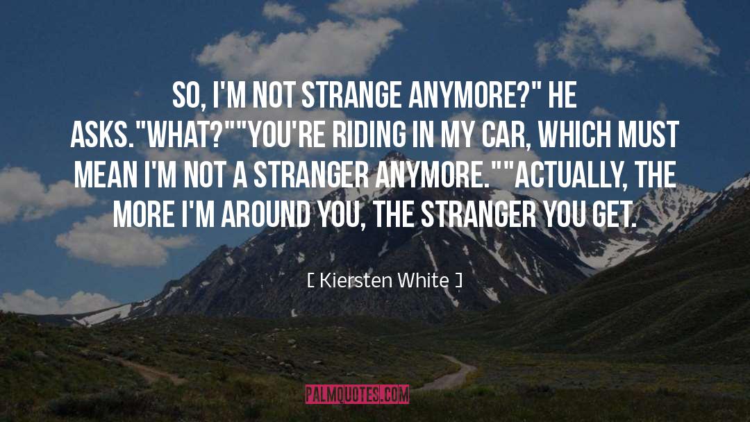 The Stranger quotes by Kiersten White