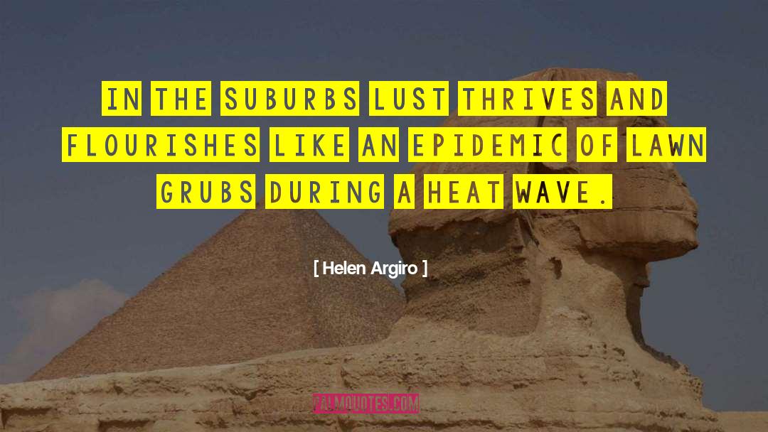 The Suburbs quotes by Helen Argiro