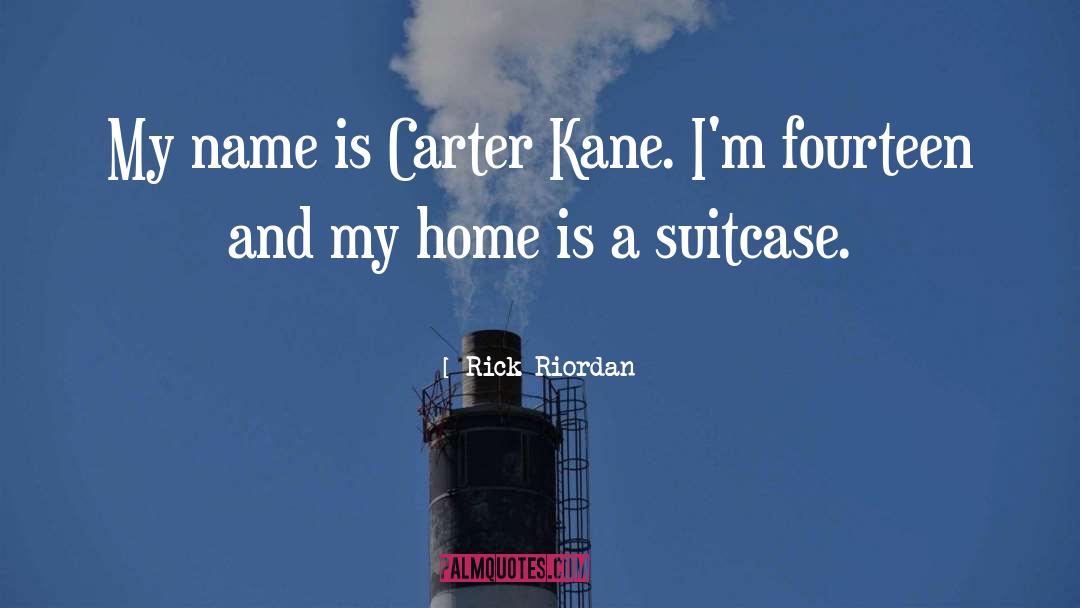 The Suitcase quotes by Rick Riordan